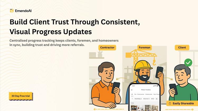 Stop Explaining, Start Showing the Updates: The Future of Contractor-Client Communication
